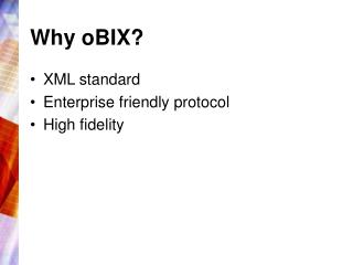 Why oBIX?