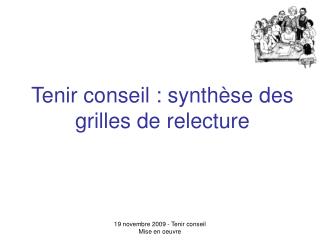 tenir conseil synth se des grilles de relecture