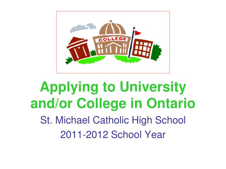 applying to university and or college in ontario