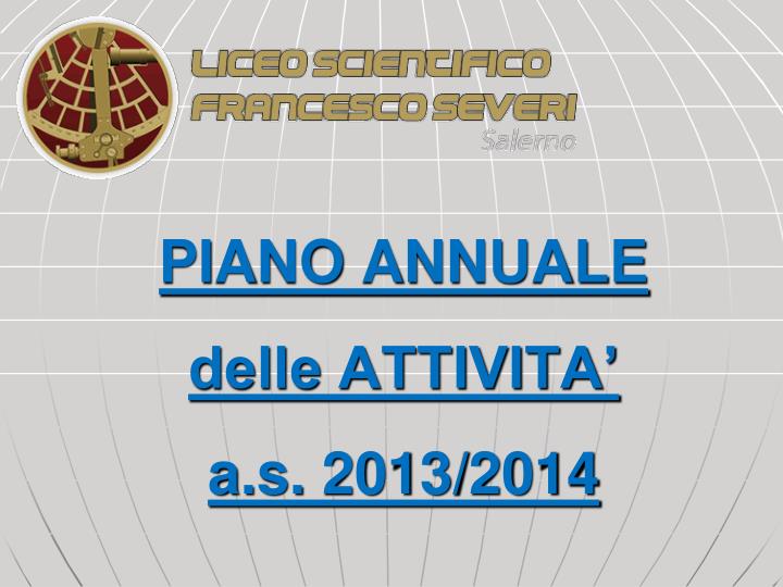 piano annuale delle attivita a s 2013 2014