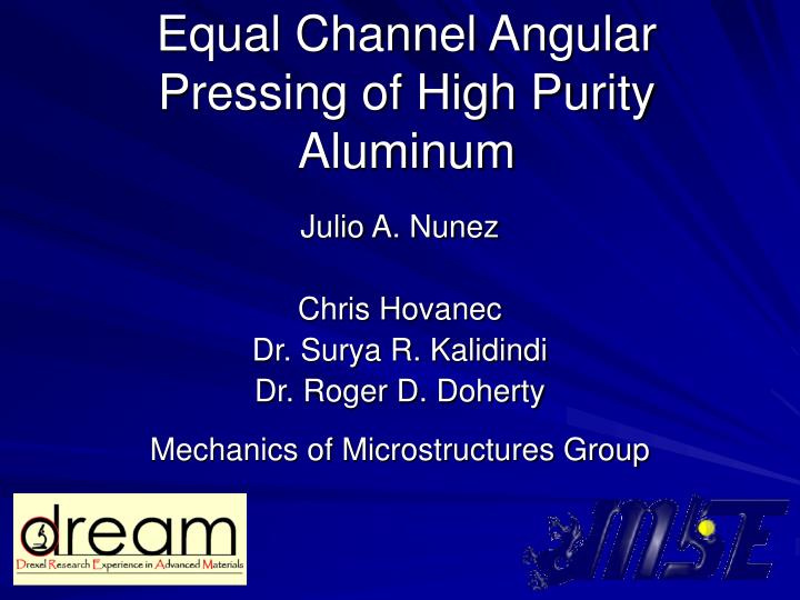 equal channel angular pressing of high purity aluminum