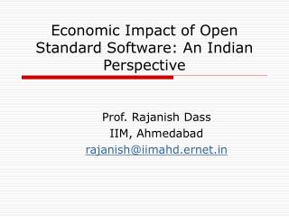 Economic Impact of Open Standard Software: An Indian Perspective