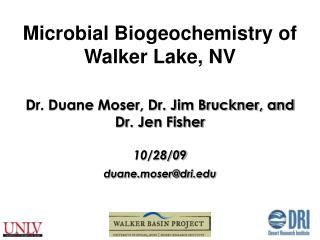 Dr. Duane Moser, Dr. Jim Bruckner, and Dr. Jen Fisher 10/28/09
