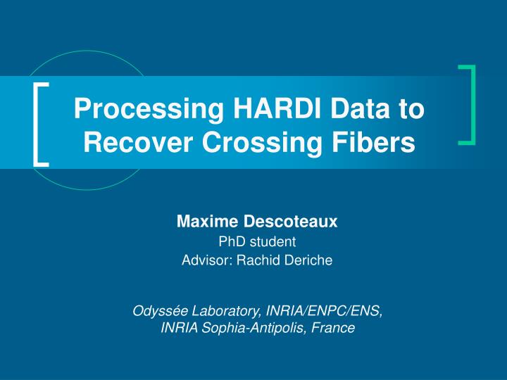 processing hardi data to recover crossing fibers