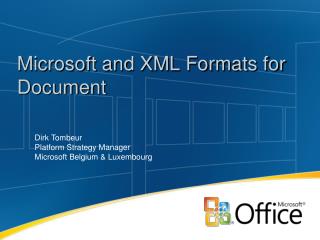 Microsoft and XML Formats for Document