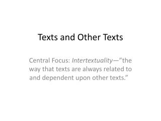 Texts and Other Texts