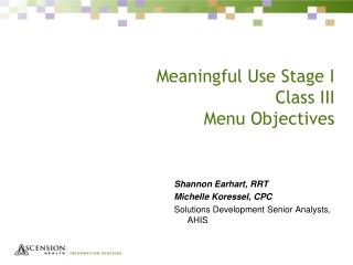 meaningful use stage i class iii menu objectives