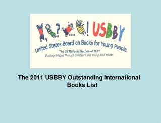 The 2011 USBBY Outstanding International Books List