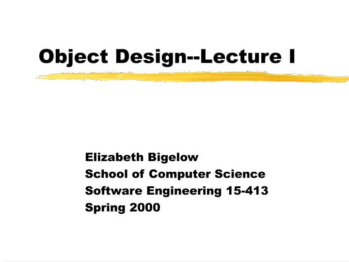 object design lecture i