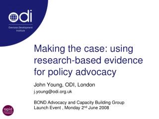 Making the case: using research-based evidence for policy advocacy