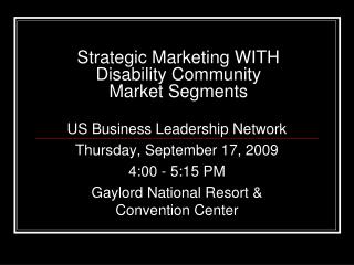 Strategic Marketing WITH Disability Community Market Segments