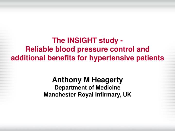 the insight study reliable blood pressure control and additional benefits for hypertensive patients