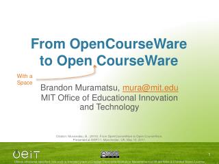 From OpenCourseWare to Open CourseWare