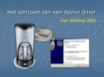 Het schrijven van een device driver - slide 1