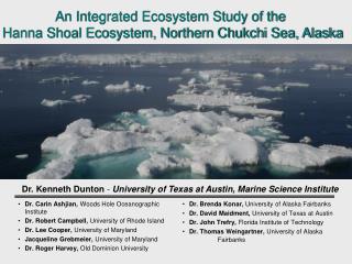 An Integrated Ecosystem Study of the Hanna Shoal Ecosystem, Northern Chukchi Sea, Alaska