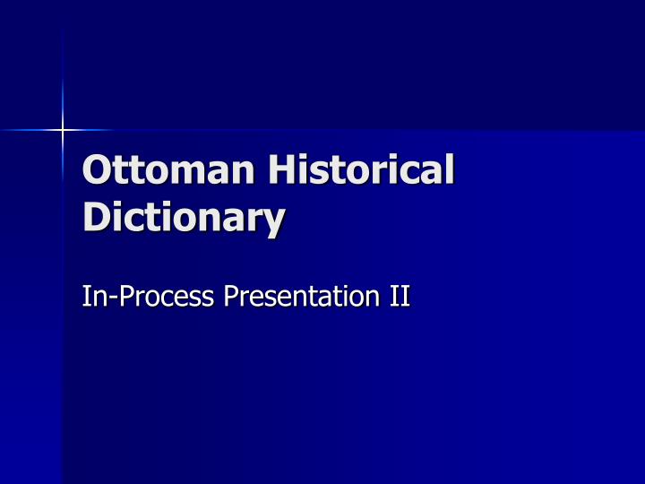 ottoman historical dictionary