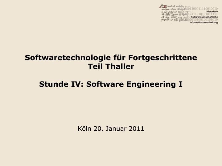 softwaretechnologie f r fortgeschrittene teil thaller stunde iv software engineering i