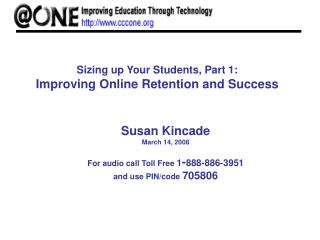 Sizing up Your Students, Part 1: Improving Online Retention and Success