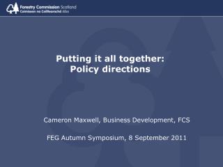 Putting it all together: Policy directions