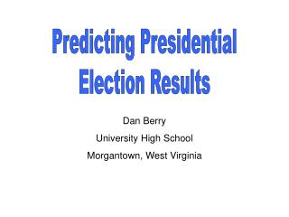 Predicting Presidential Election Results
