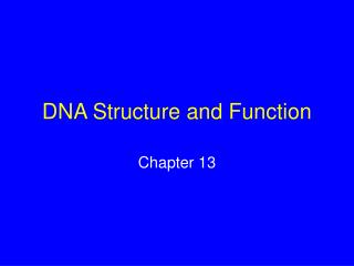 DNA Structure and Function