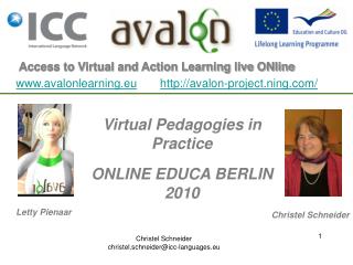 Access to Virtual and Action Learning live ONline