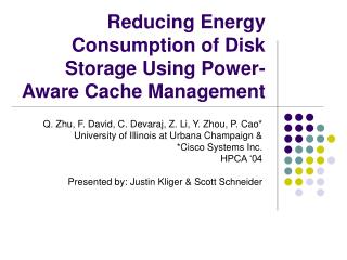 Reducing Energy Consumption of Disk Storage Using Power-Aware Cache Management