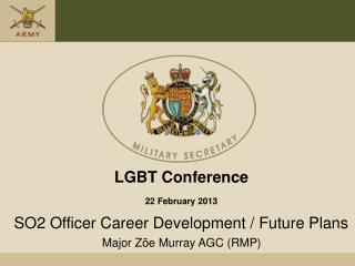 SO2 Officer Career Development / Future Plans