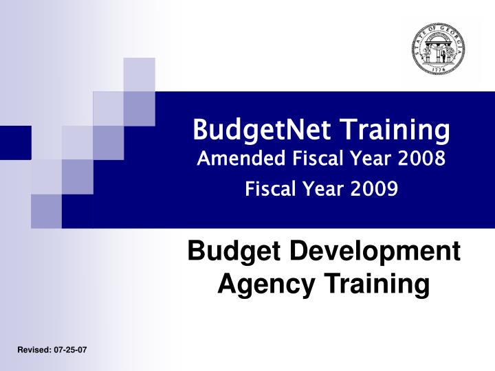 budgetnet training amended fiscal year 2008 fiscal year 2009
