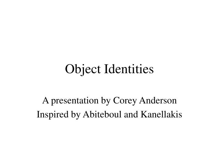 object identities