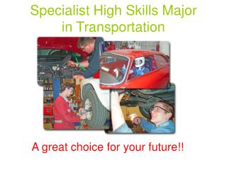 Specialist High Skills Major in Transportation