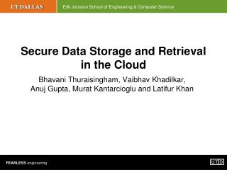 Secure Data Storage and Retrieval in the Cloud