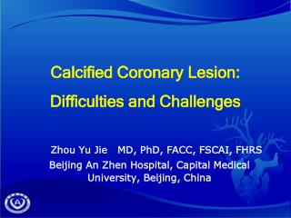 Calcified Coronary Lesion: Difficulties and Challenges