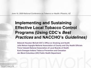 June 10, 2009-National Conference on Tobacco or Health: Phoenix, AZ
