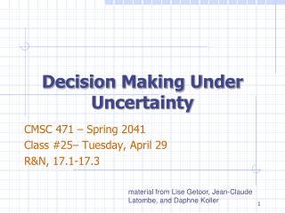 Decision Making Under Uncertainty