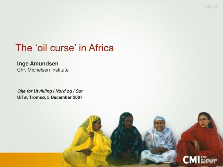 the oil curse in africa