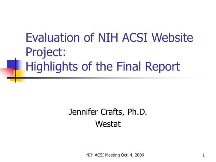 evaluation of nih acsi website project highlights of the final report