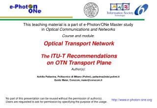 Optical Transport Network The ITU-T Recommendations on OTN Transport Plane