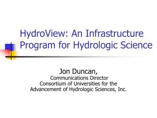 HydroView: An Infrastructure Program for Hydrologic Science