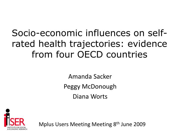 socio economic influences on self rated health trajectories evidence from four oecd countries