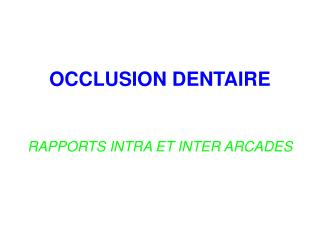 occlusion dentaire