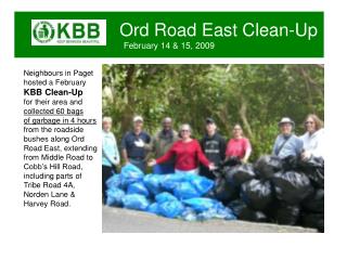 Ord Road East Clean-Up February 14 &amp; 15, 2009