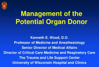 Management of the Potential Organ Donor