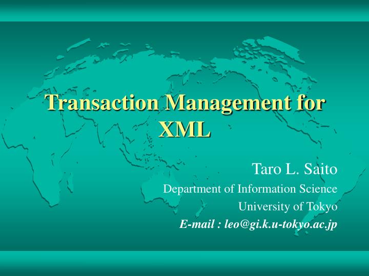 transaction management for xml