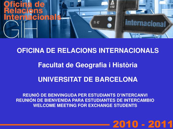 oficina de relacions internacionals facultat de geografia i hist ria universitat de barcelona