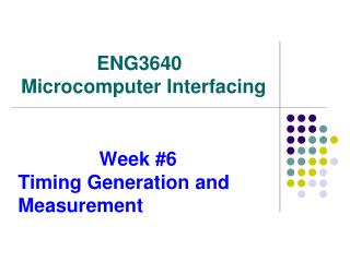 Week #6 Timing Generation and Measurement