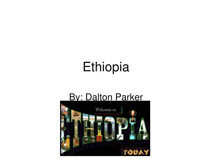 ethiopia