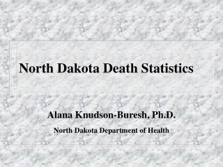 North Dakota Death Statistics