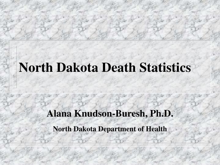 north dakota death statistics