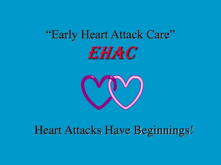 early heart attack care ehac